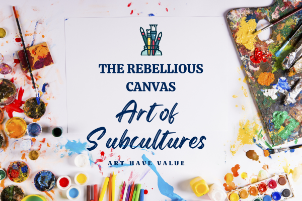 art of subcultures